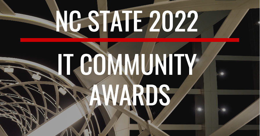 NC State 2022 IT Community Awards